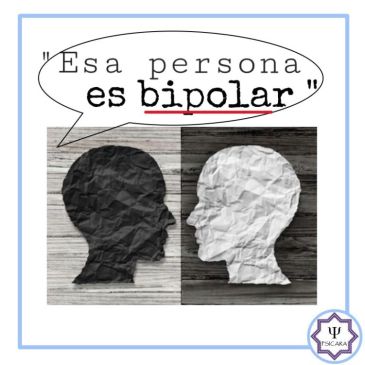 “Esa persona es bipolar”