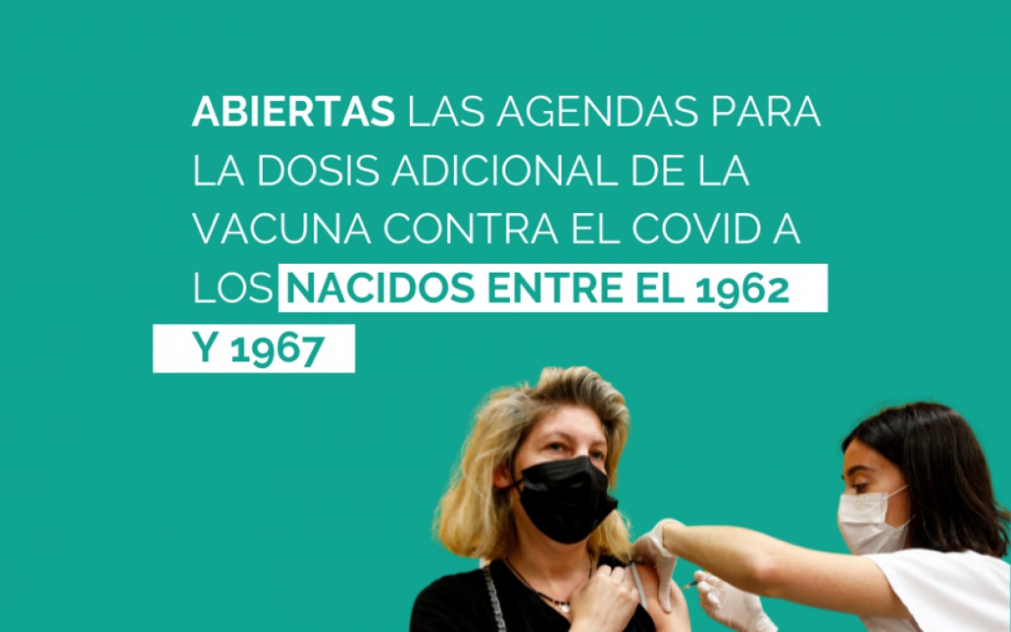 Abiertas las agendas de dosis adicionales frente al covid para nacidos entre 1962 y 1967