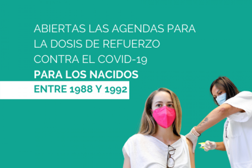 Abiertas las citas de la dosis de refuerzo contra el covid-19 para los nacidos entre 1988 y 1992