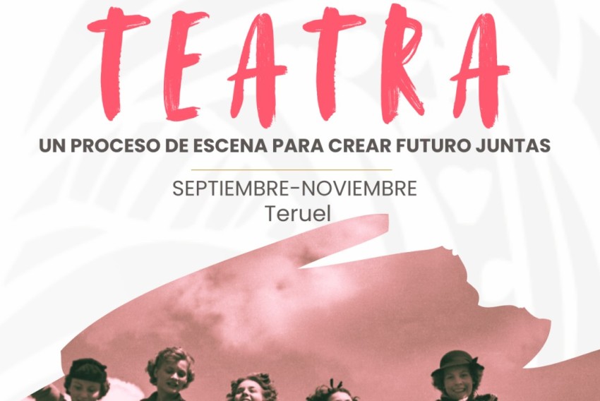 Las personas mayores de Teruel toman la escena con TeatrA
